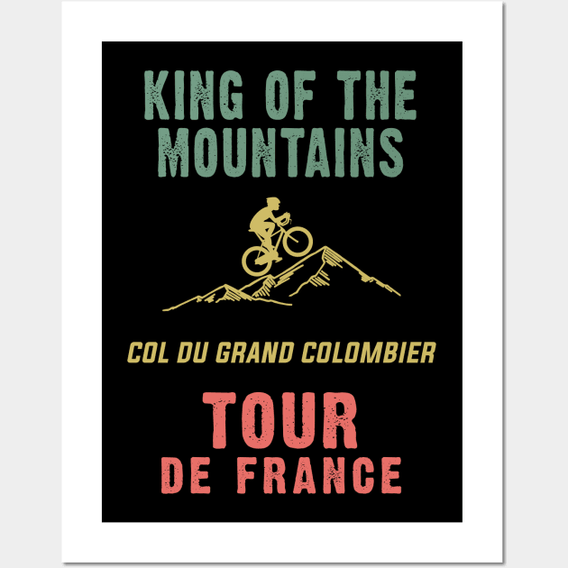 ✭ Col Du Grand Colombier ✭ Tour de France King of the mountains Wall Art by Naumovski